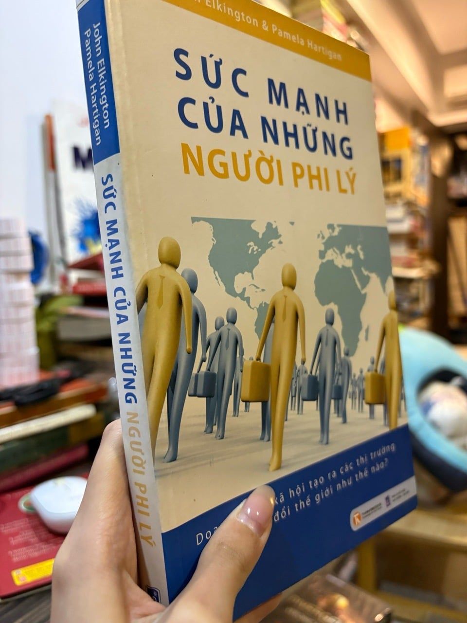 Sức mạnh của những người phi lý - John Elkington & Pamela Hartigan 