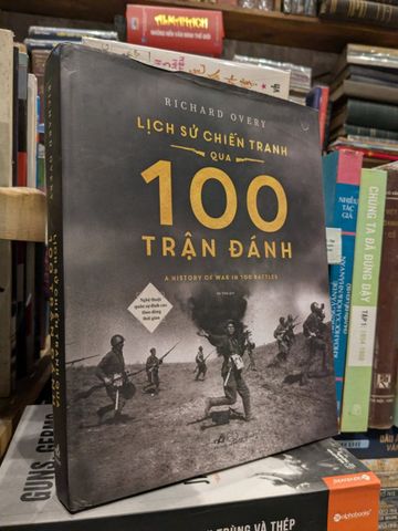  Lịch sử chiến tranh qua 100 trận đánh - Richard Overy 