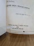  Bài Giảng Bệnh Học Ngoại Khoa - Nguyễn Đình Hối (Chủ Biên) 