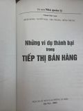  Những Ví Dụ Thành Bại Trong Tiếp Thị Bán Hàng 