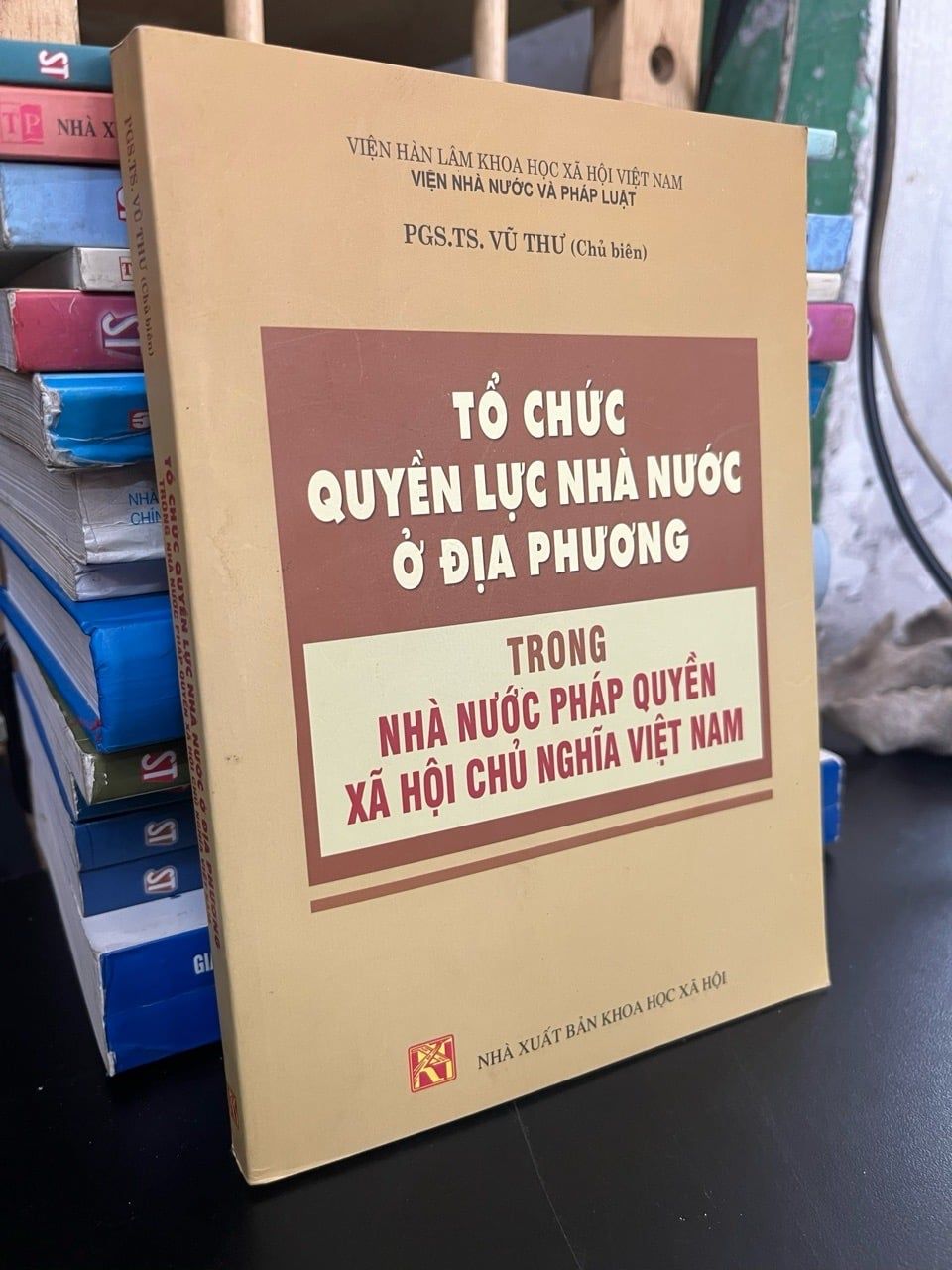  Tổ chức quyền lực nhà nước ở địa phương trong nhà nước pháp quyền xã hội chủ nghĩa Việt Nam - PGS,TS. Vũ Thư 