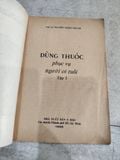  Dùng Thuốc Phục Phụ Người Có Tuổi - Giáo Sư Nguyễn Thiện Thành 