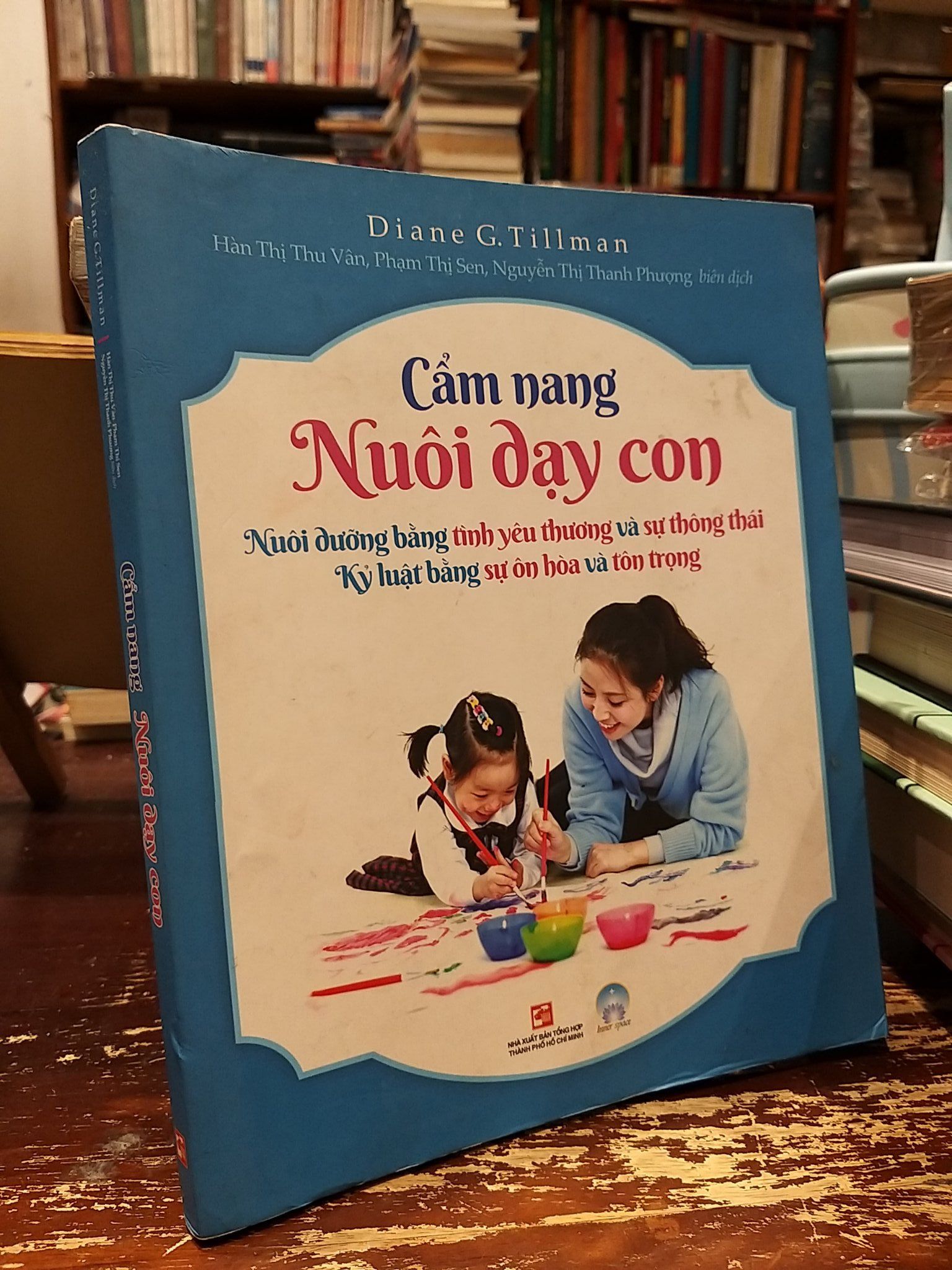  Cẩm Nang Nuôi Dạy Con - Diane G.Tillman 