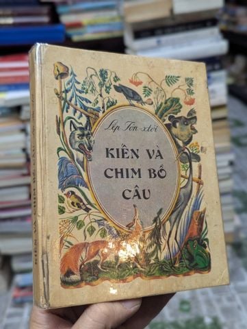  Kiến và Chim Bồ Câu - Lép Tôn-xtôi ( Sách Liên Xô ) 