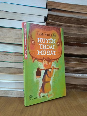 Huyền Thoại Mỏ Đất - Trần Huiền Ân