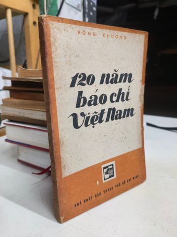  120 năm báo chí Việt Nam - Hồng Chương 