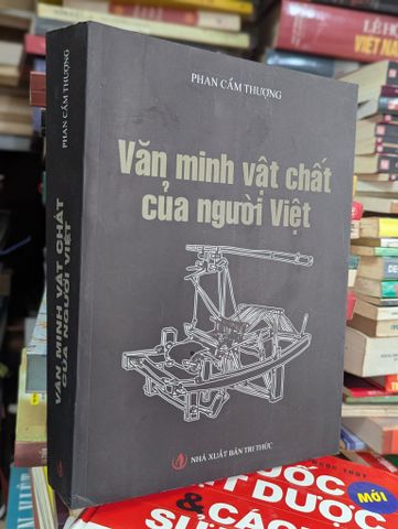  Văn Minh Vật Chất của Người Việt - Phan Cẩm Thượng 