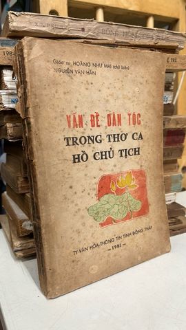  Vấn Đề Dân Tộc trong Thơ Ca Hồ Chí Minh - Giáo Sư Hoàng Như Mai, Nguyễn Văn Hấn 
