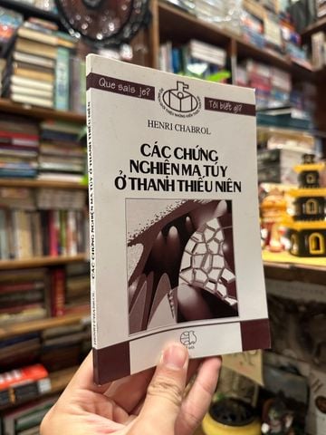  Các Chứng Nghiện Ma Túy Ở Thanh Thiếu Niên - Henri Chabrol 