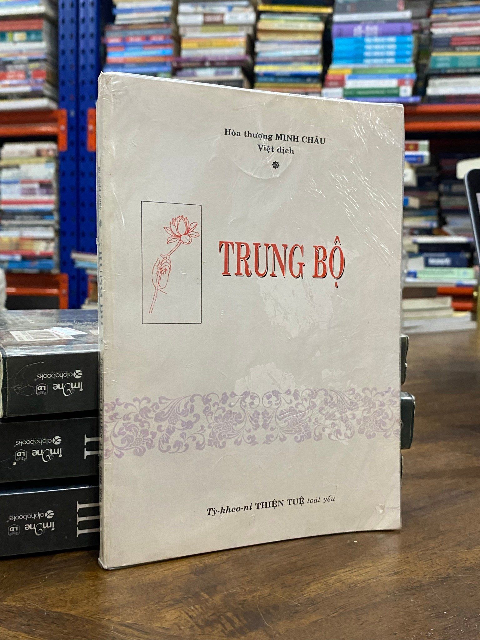  Trung Bộ - Hòa thượng Minh Châu 