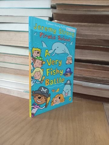  Pirate School: A Very Fishy Battle - Jeremy Strong 