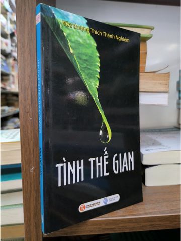  Tình Thế Gian - Hòa Thượng Thích Thánh Nghiêm 
