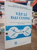  Vật lí đại cương tập 3, phần 2 (dùng cho các trường đại học khối kĩ thuật công nghiệp) - Nhiều tác giả 