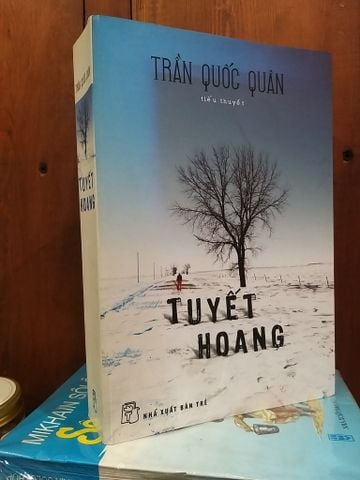  Tuyết hoang - Trần Quốc Quân 