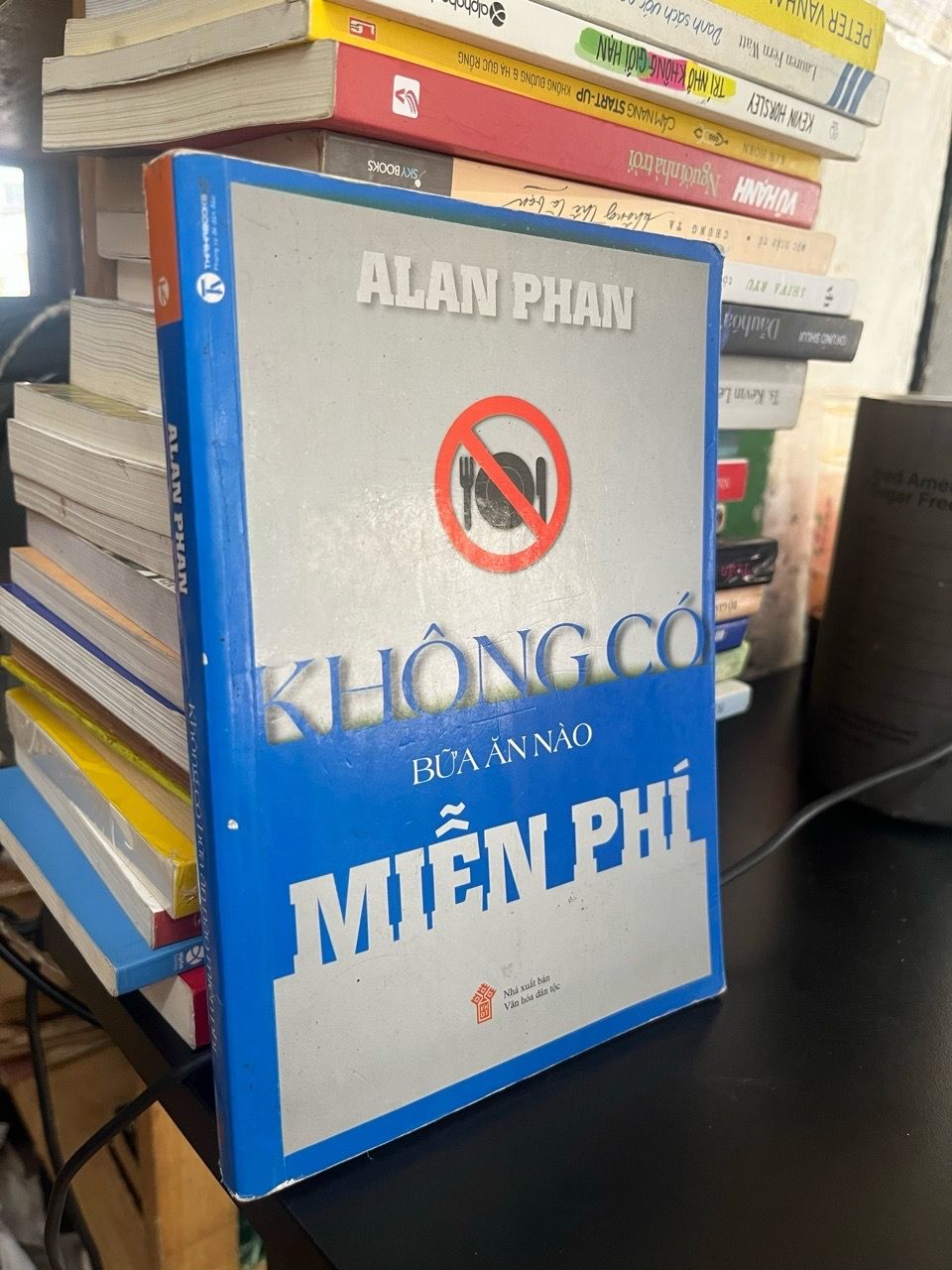  Không có bữa ăn nào miễn phí - Alan Phan 