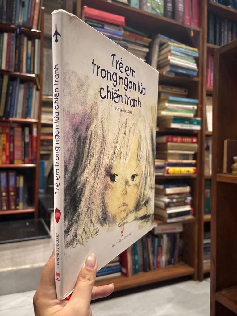  Trẻ Em Trong Ngọn Lửa Chiến Tranh - Chihiro Iwasaki 