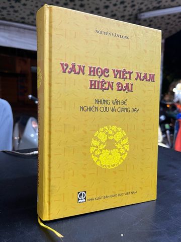  Văn học Việt Nam hiện đại những vấn đề nghiên cứu và giảng dạy - Nguyễn Văn Long 