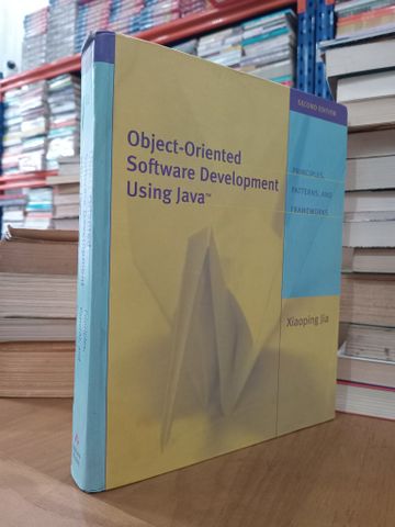 Object-oriented Software Development Using Java - Xiaoping Jia