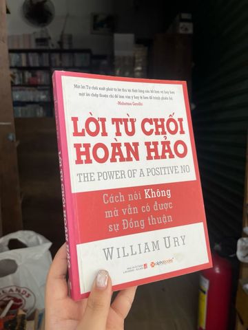 Lời Từ Chối Hoàn Hảo - William Ury