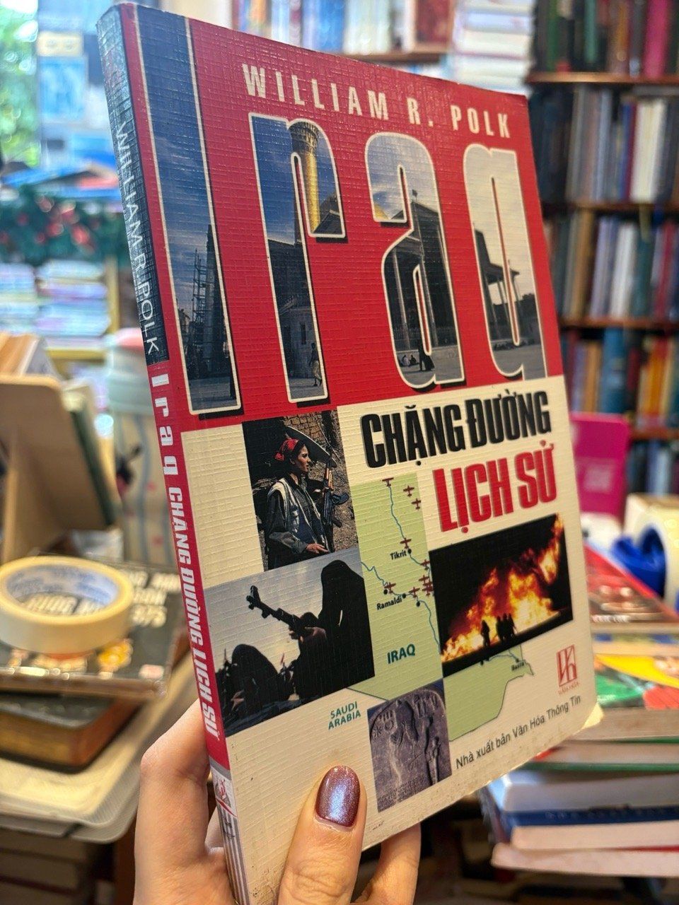  Iraq chặng đường lịch sử - William R. Polk 