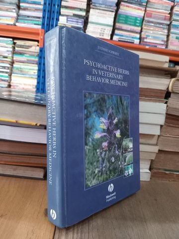  Psychoactive Herbs In Veterinary Behavior Medicine - Stefanie Schwartz 