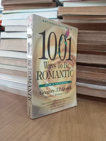 1001 Ways to be Romantic - Gregory J.p. Godek