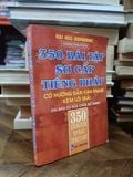  350 Bài tập sơ cấp tiếng Pháp: Có hướng dẫn văn phạm kèm lời giải - Nguyễn Dũng (biên soạn) 