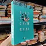 Giết Con Chim Nhại - Harper Lee 