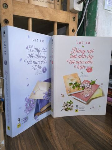  Đừng Nói Với Anh Ấy Tôi Vẫn Còn Hận - Lục Xu 