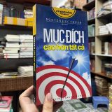  Mục Đích Cao Hơn Tất Cả - Nguyễn Đức Thuận 