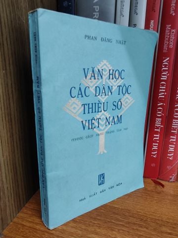  Văn Học Các Dân Tộc Thiểu Số Việt Nam ( Trước Cách Mạng Tháng Tám 1945 ) - Phan Đăng Nhật 