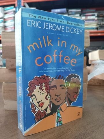  Milk in my coffee - Eric Jerome Dickey 