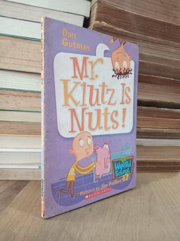  My weird school: Mr. Klutz is nuts! - Dan Gutman 