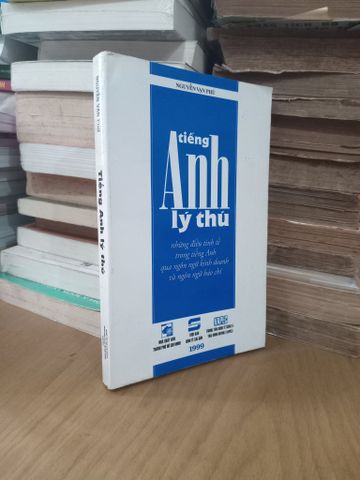  Tiếng Anh Lý Thú - Nguyễn Vạn Phú 