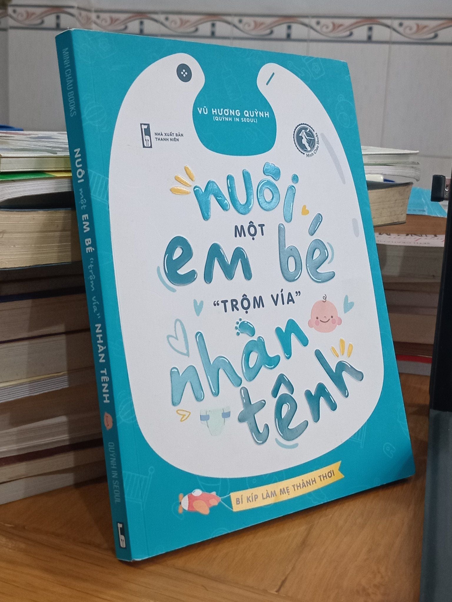  Nuôi một em bé "trộm vía" nhàn tênh - Vũ Hương Quỳnh 