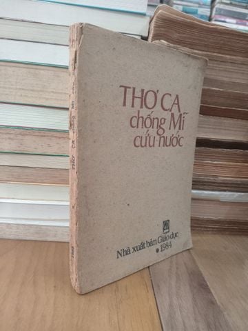  Thơ ca chống Mĩ cứu nước (Tác phẩm chọn lọc dùng trong nhà trường) 
