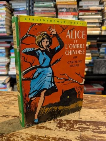  Alice Et L'ombre Chinoise par Caroline Quine 