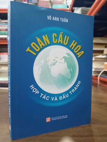  Toàn cầu hóa, hợp tác và đấu tranh - Võ Anh Tuấn 