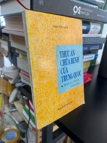  Thức ăn chữa bệnh của Trung Quốc - Trần Tồn Nhân 