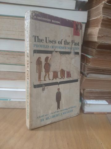  The uses of the past - Herbert J. Muller 