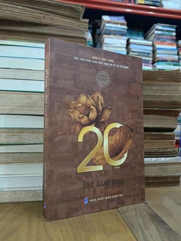  20 năm: Một hành trình khóa V - Học viện Phật giáo Việt Nam tại TP. Hồ Chí Minh 