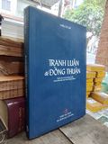  Tranh Luận Để Đồng Thuận - Nhiều Tác Giả 