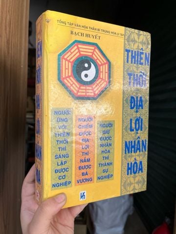  THIÊN THỜI ĐỊA LỢI NHÂN HOÀ - BẠCH HUYẾT 