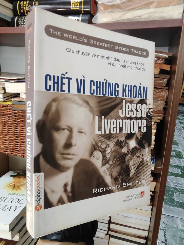  Chết Vì Chứng Khoán - Jesse Livermore 
