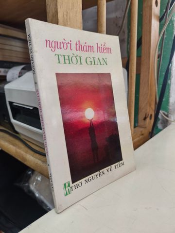  Người Thám Hiểm Thời Gian - Nguyễn Vũ Tiềm 