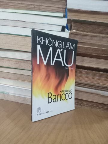  Không lấm máu - Alessandro Baricco 