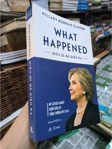  Điều Gì Đã Diễn Ra - Hillary Rodham Clinton 