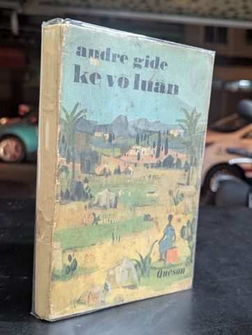  Kẻ vô luân - Andre Gide ( Bùi Giáng dịch ) 