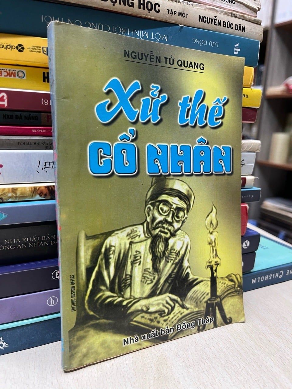  Xử thế cổ nhân - Nguyễn Tử Quang 