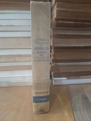  NTC's dictionary of American slang and Colloquial expressions - Richard A. Spears 